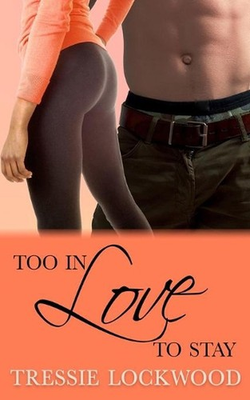 #ad Too in Love to Stay by Tressie Lockwood English Paperback Book $23.94