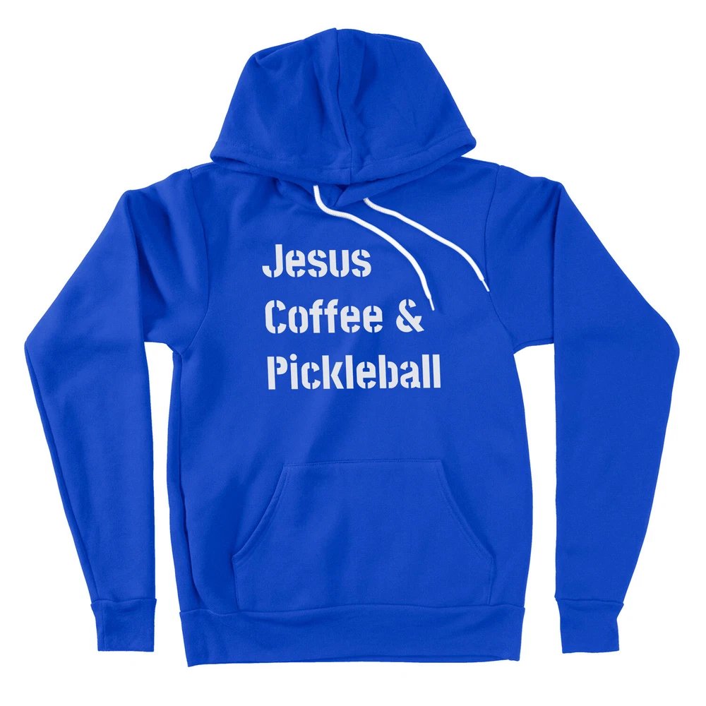 Pickleball Hoodie Sweater Jesus and Coffee Religious Pickleball Apparel faith