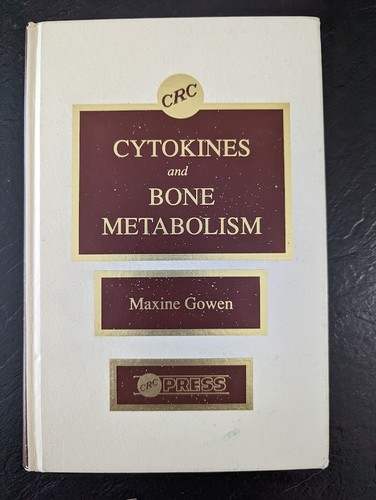 Cytokines and Bone Metabolism by Maxine Gowen (1991, Hardcover) - Picture 2 of 4