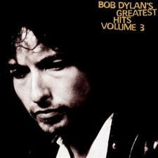 Bob Dylan's Greatest Hits, Vol. 3 by Dylan Bob [Audio CD]