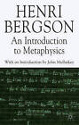 An Introduction to Metaphysics by John Mullarkey, Henri Bergson (Paperback, 2007)