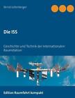Die Iss von Bernd Leitenberger (2015, Taschenbuch)