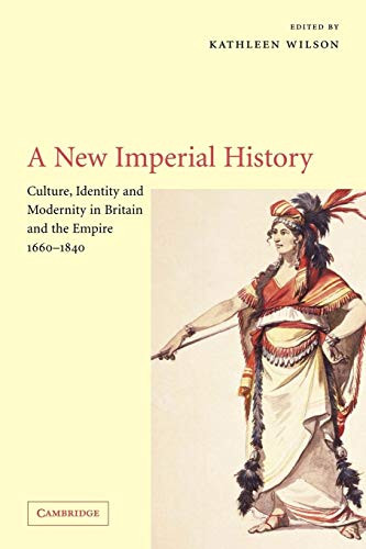 A New Imperial History: Culture, Identity and ... by Wilson Paperback / softback - Picture 1 of 2