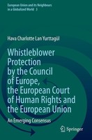 Whistleblower Protection By The Council Of Europe, The European Court Of Human R