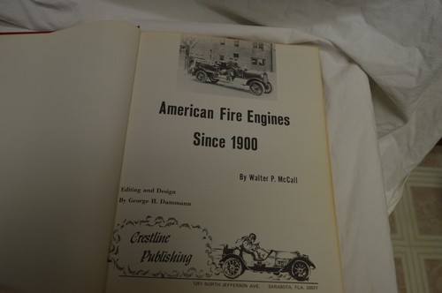 AMERICAN FIRE ENGINES SINCE 1900 WALTER McCALL HB CATALOG OF FIRE TRUCKS - Picture 4 of 9