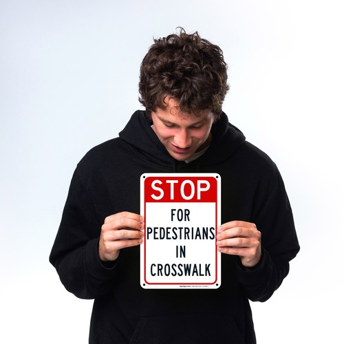 Stop For Pedestrians In Crosswalk Sign, Safety Sign, - Bild 17 von 82