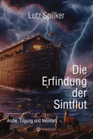Die Erfindung Der Sintflut Lutz Spilker