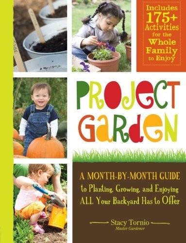 PROJECT GARDEN: A MONTH-BY-MONTH GUIDE TO PLANTING, By Stacy Tornio *BRAND NEW* - Bild 1 von 1