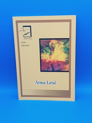 Arma Letal By Rosa Silverio (SPANISH EDITION) Editora Nacional