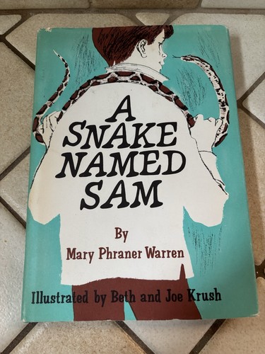 A Snake Named Sam By Mary Phraner Warren - Hardcover Book w/ Dust Jacket - Foto 1 di 7