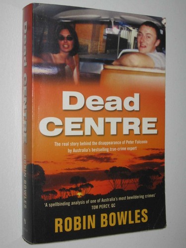 Dead Centre by Robin Bowles 1st ed Medium PB 1863254048 Bantam First Edition