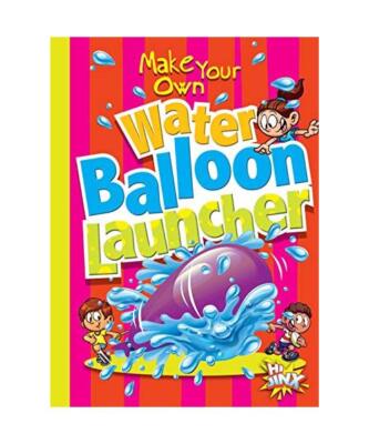 Make Your Own Water Balloon Launcher, Julia Garstecki, Stephanie Derkovitz