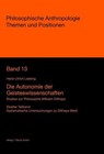Die Autonomie der Geisteswissenschaften von Hans-Ulrich Lessing (2016, Gebundene Ausgabe)