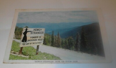Wonderful Wyoming  Postcard Yonder Is Jackson Hole Postmarked 1957 3¢ Stamp Card