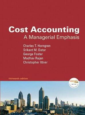 #ad Cost Accounting: A Managerial Emphasis 13th Edition Hardcover GOOD $6.30