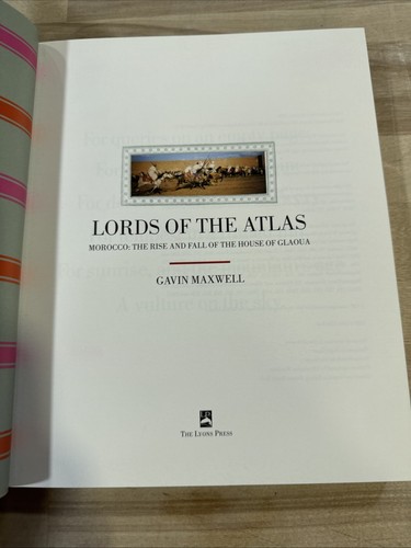 Lords of the Atlas: The Rise and Fall of - Hardcover, by Maxwell Gavin - Good - Foto 2 di 5