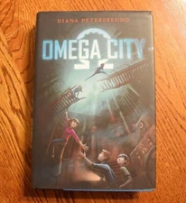 Omega City by Diana Peterfreund (Balzer + Bray, 2015) First Edition Hardcover