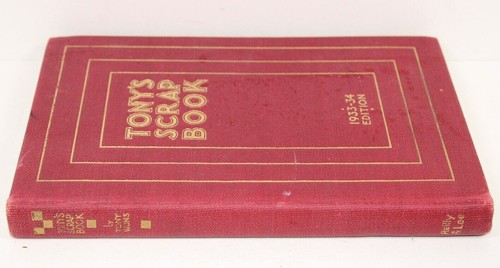 Tony's Scrap Book 1933-34 Edition, by Anthony Wons - Hard Cover - Picture 3 of 5