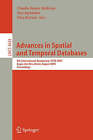 Advances in Spatial and Temporal Databases: 9th International Symposium, SSTD 2005, Angra DOS Reis, Brazil, August 22-24, 2005 : Proceedings by Springer-Verlag Berlin and Heidelberg GmbH & Co. KG (Paperback, 2005)