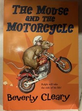 The Mouse and the Motorcycle by Beverly Cleary Scholastic Inc. Paper Back