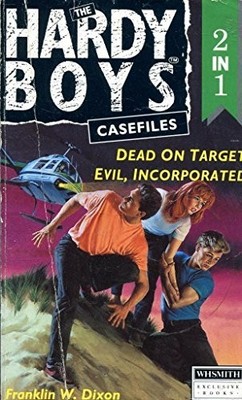 The Hardy Boys Casefiles 2in1: Dead on Target & E by Franklin W Dixon 0006940412