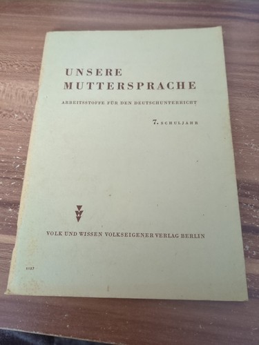 Unsere Muttersprache, Arbeitsstoffe für den Deutschunterricht,  7. Schuljahr,... - Bild 1 von 4