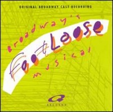 Footloose [Original Broadway Cast] by Original Broadway Cast: Used