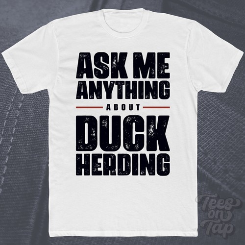 ASK ME ANYTHING ABOUT DUCK HERDING T-SHIRT trainer animal enthusiast dogs fun - Picture 1 of 2