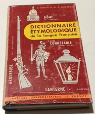 O. Bloch, W. von Wartburg  DICTIONNAIRE ETYMOLOGIQUE de la langue française 1964