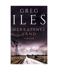Verratenes Land: Thriller, Greg Iles