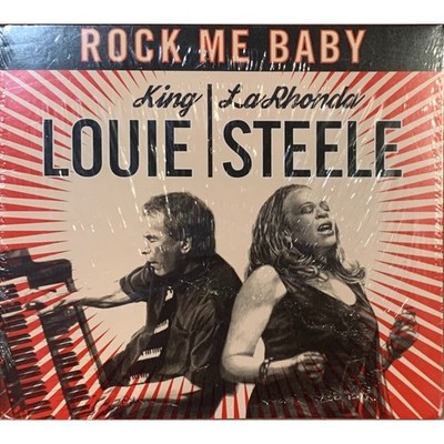 Rock Me Baby by King Louie and LaRhonda Steele NEW Sealed (CD, 2015) Jazz Blues