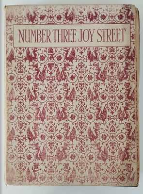 Number Three Joy Street-A Medley of Prose & Verse, Oxford, 1925 First Edition