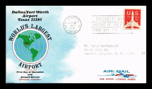 US COVER DALLAS/FORT WORTH TEXAS AIRPORT FIRST DAY OF OPERATION AIR MAIL
