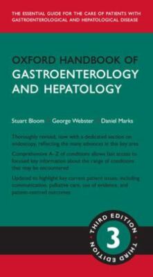 Oxford Handbook of Gastroenterology & Hepatology 3e, Stuart Bloom, George Webste