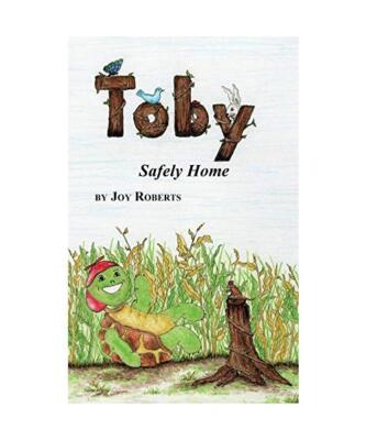 Toby: Safely Home, Joy Roberts