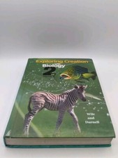 Exploring Creation with Biology : Student Text by Marilyn F. Durnell and Jay L.