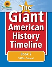 The Giant American History Timeline: Book 2: 1870s–Present - paperback Edu...