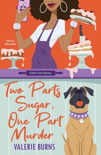 Two Parts Sugar, One Part Murder: A Delicious... 9781496738226 by Burns, Valerie - Picture 1 of 1