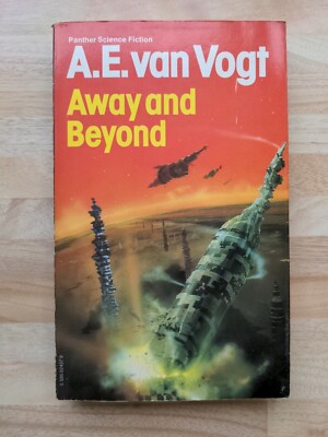  Away and Beyond von A. E. van Vogt - Taschenbuch Panther 1978 Chris Foss Cover