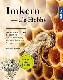 Imkern als Hobby: Der Weg zum eigenen Bienenvolk von Spi... | Buch | Zustand gut