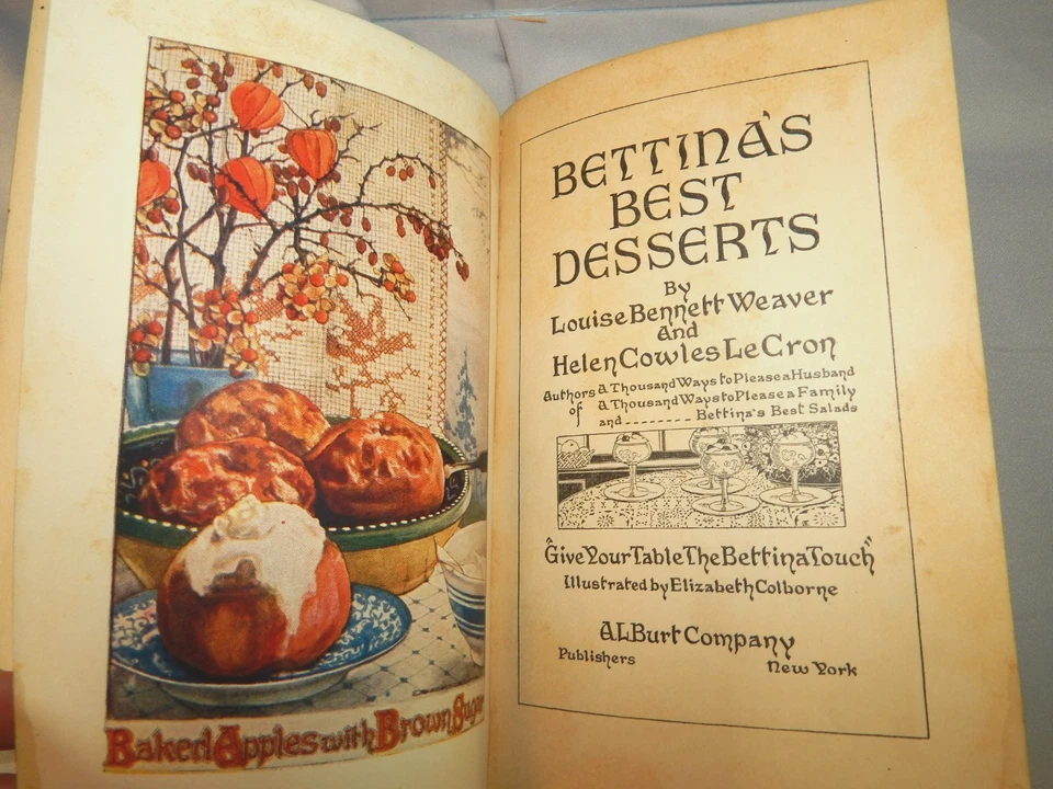 1923 Bettina's Best Desserts Louise Bennett Weaver Helen Cowles LeCron Cook Book - Image 3 of 4