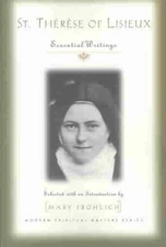 St Therese of Lisieux: Essential Writings by Mary Frolich (English) Paperback Bo