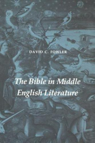 David C. Fowler 1984 hcdj 1. Auflage DIE BIBEL IN MITTELENGLISCHER LITERATUR - Bild 1 von 1