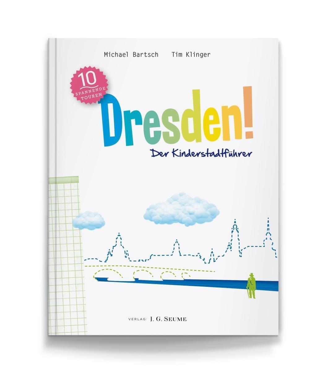 Thumbnail - Dresden Der Kinderstadtführer | Michael Bartsch (u. A.) | Taschenbuch