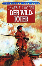Der Wildtöter von James F. Cooper (1994, Taschenbuch)