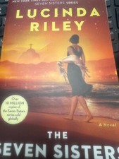 The Seven Sisters Ser.: The Seven Sisters : Book One by Lucinda Riley (2015,...
