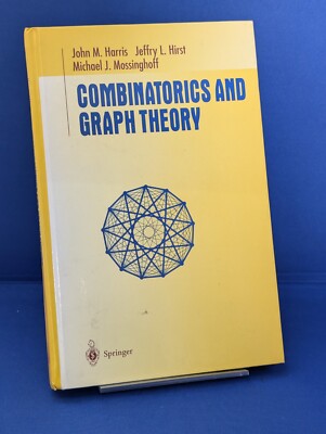 Combinatorics and Graph Theory by John M Harris: Used