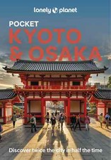 Thomas O'Malley Tom Fay Rob Goss Lonely Planet Pocket Kyoto & Osaka (Paperback)