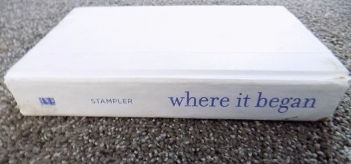 where it began by ann redisch stampler where it began by ann redisch stampler