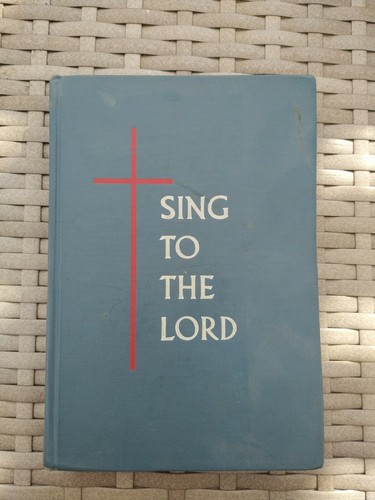 Vintage HYMNAL 1959 Sing to the Lord HC - Evangelical Reformed Church Alleman IA - Picture 1 of 9